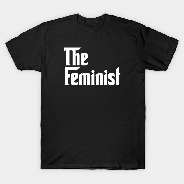 The Feminist T-Shirt by Pridish